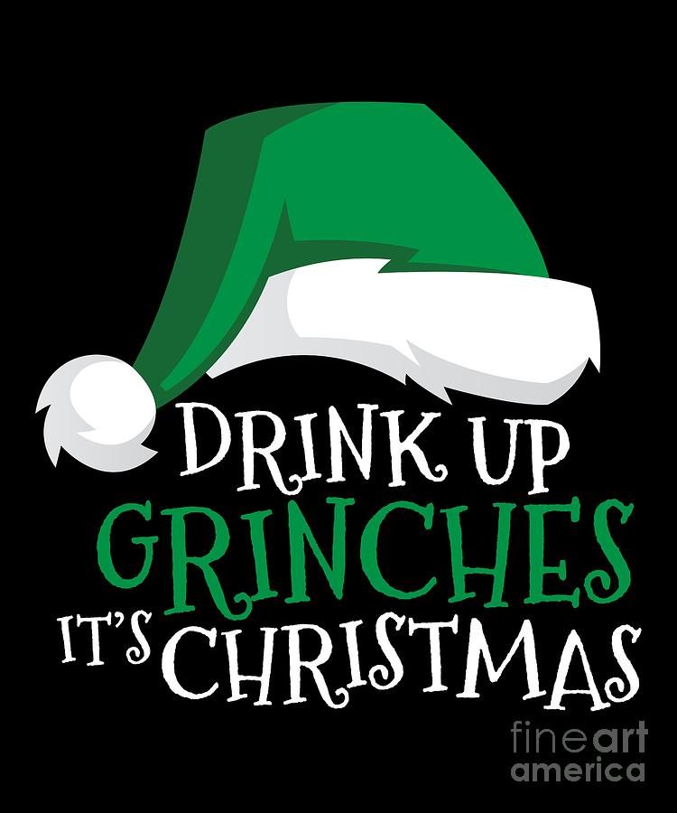 Drink Up Grinches Stickers for Sale