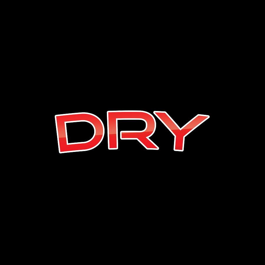 Dry Digital Art by TintoDesigns