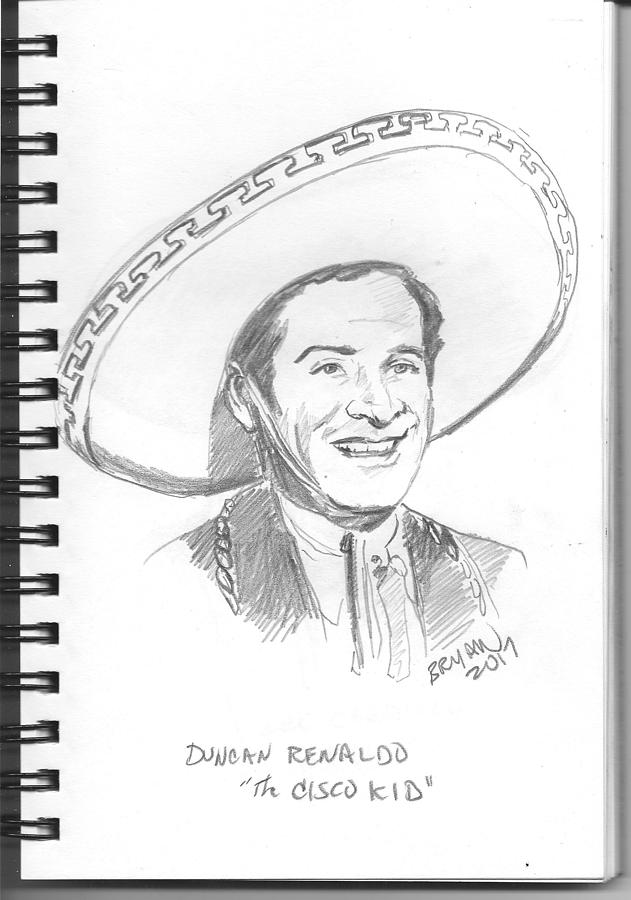 Duncan Renaldo Drawing by Bryan Bustard