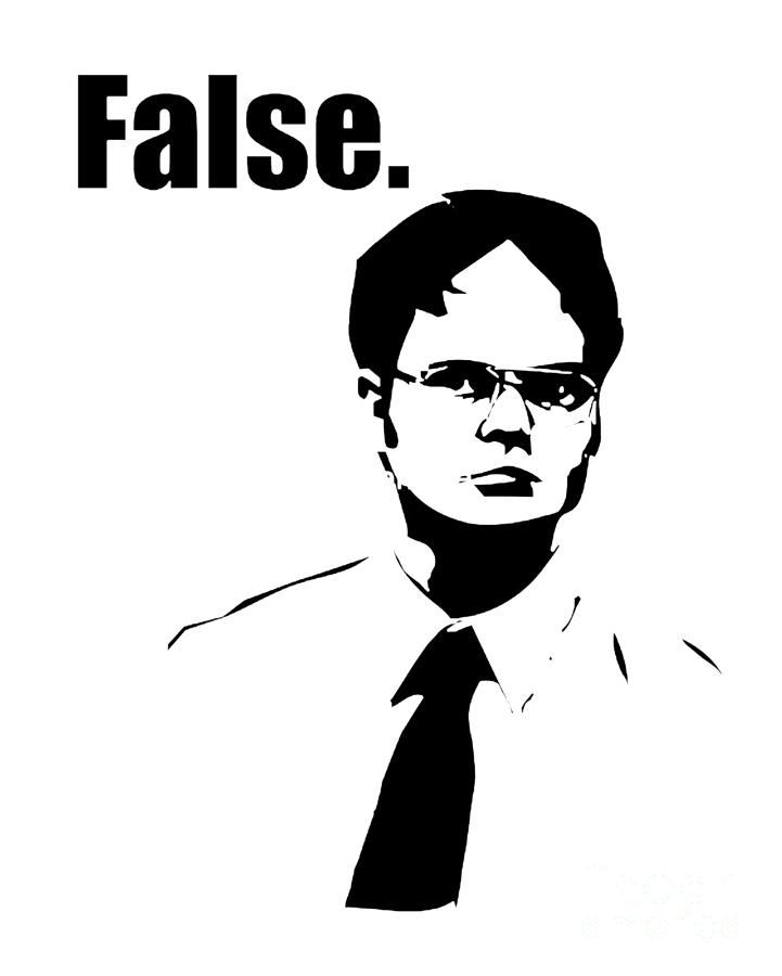 Dwight Schrute False