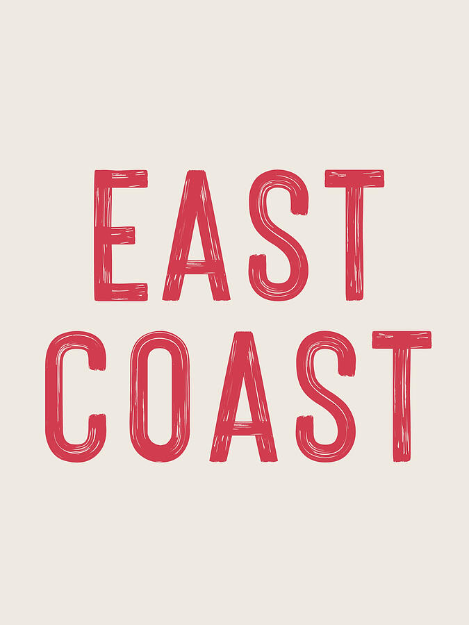 Typography Drawing - East Coast Sign Red 1 by Jolly and Dash Typography Drawing - East Coast Sign Red 1 by Jolly and Dash