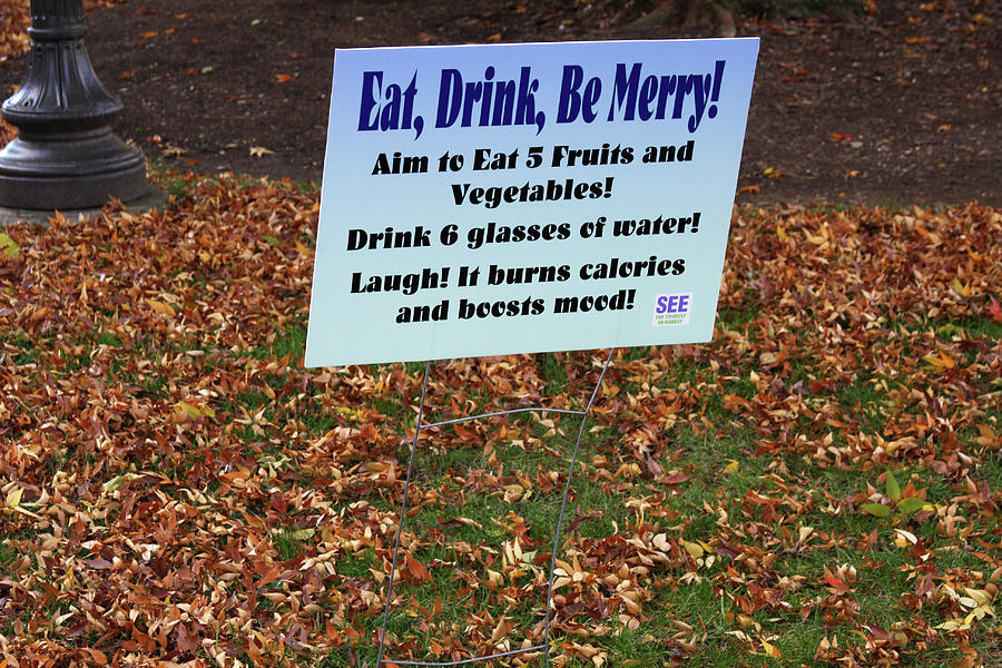 Eat Drink Be Merry Photograph by Vadim Levin