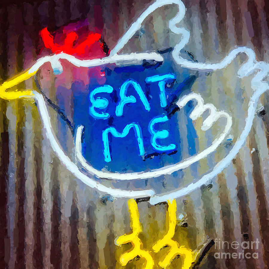 Chicken Photograph - Eat Me by Modern Art