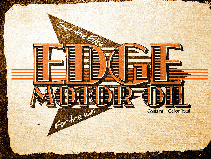 Edge Motor Oil Tin Sign Photograph by Jorgo Photography