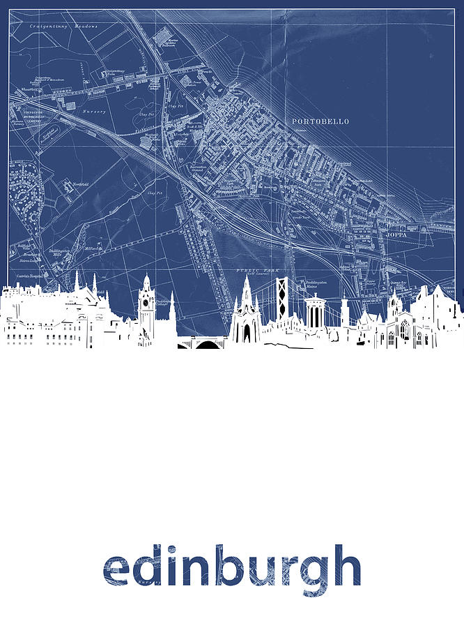 Edinburgh Digital Art - Edinburgh Skyline Map Blue by Bekim M Edinburgh Digital Art - Edinburgh Skyline Map Blue by Bekim M