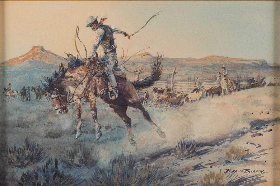 Edward Borein  1872 - 1945  Natural Rodeo Painting