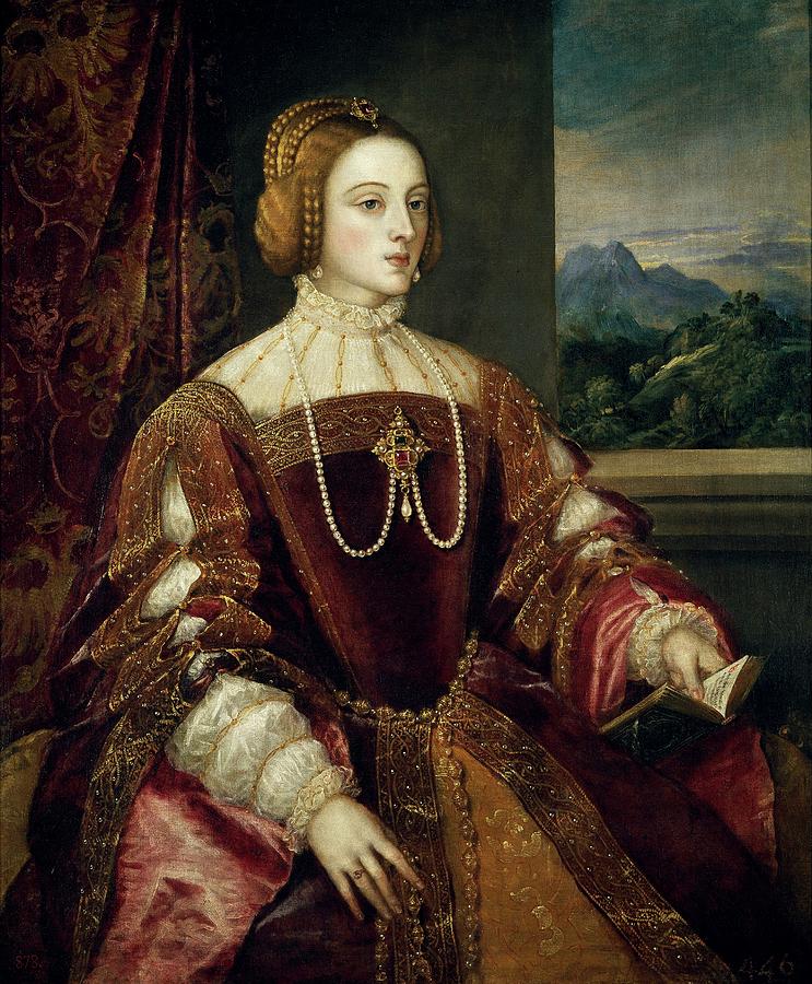 Empress Isabel of Portugal, 1548, Italian School, Oil on canvas,... Painting by Titian -c 1485-1576-