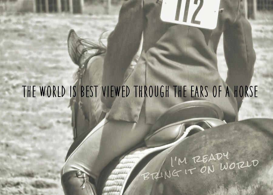 EQUITATION quote Photograph by JAMART Photography