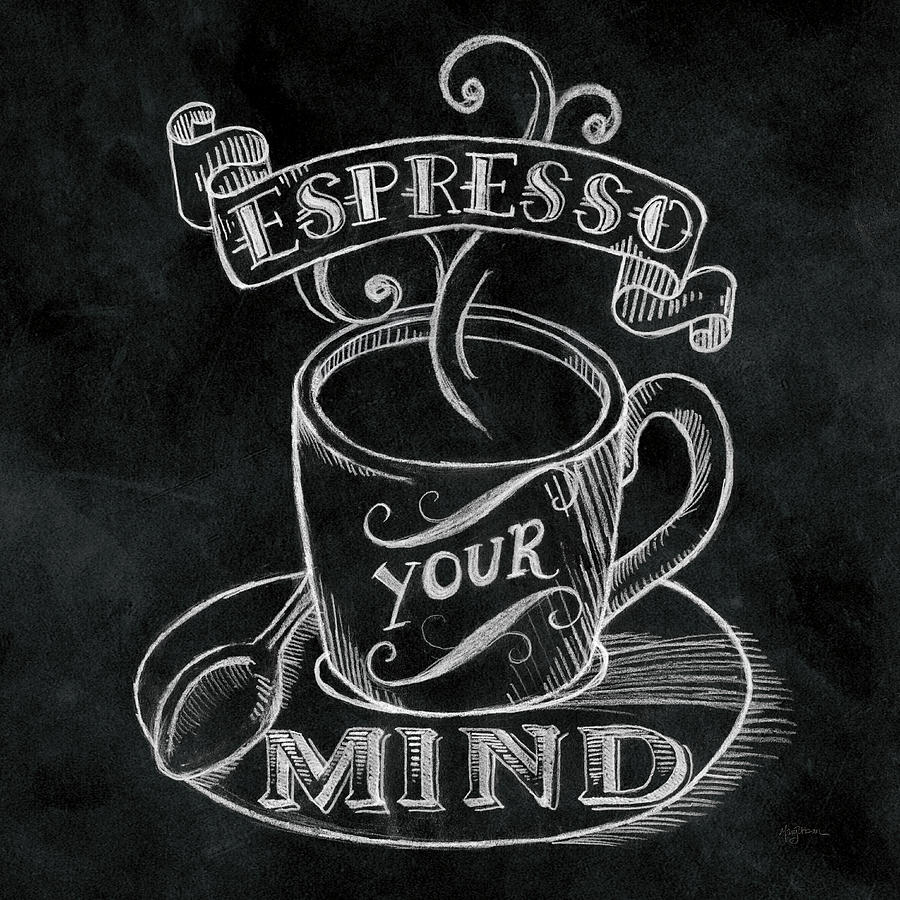 Coffee Mixed Media - Espresso Your Mind  No Border Square by Mary Urban