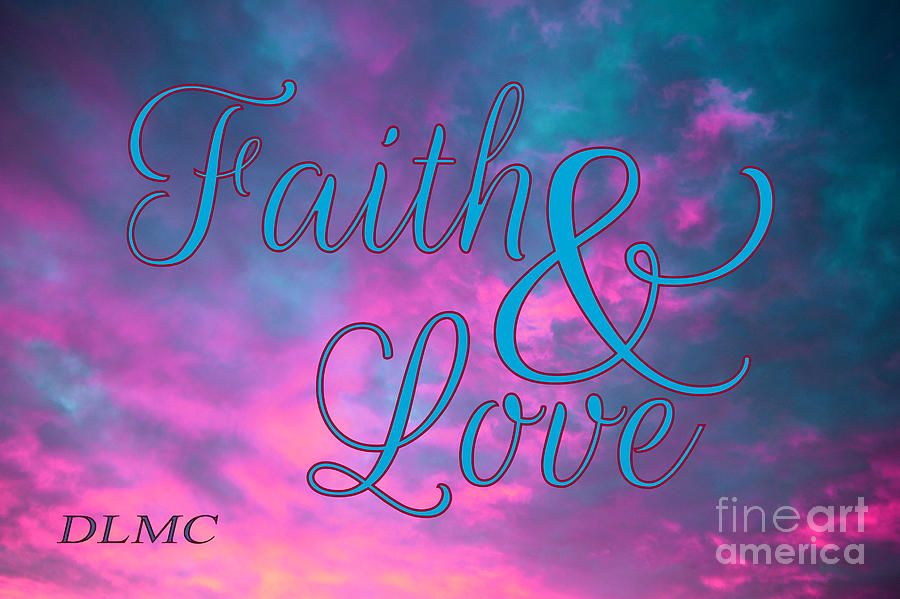 Faith and Love by Donna L Munro Faith and Love by Donna L Munro