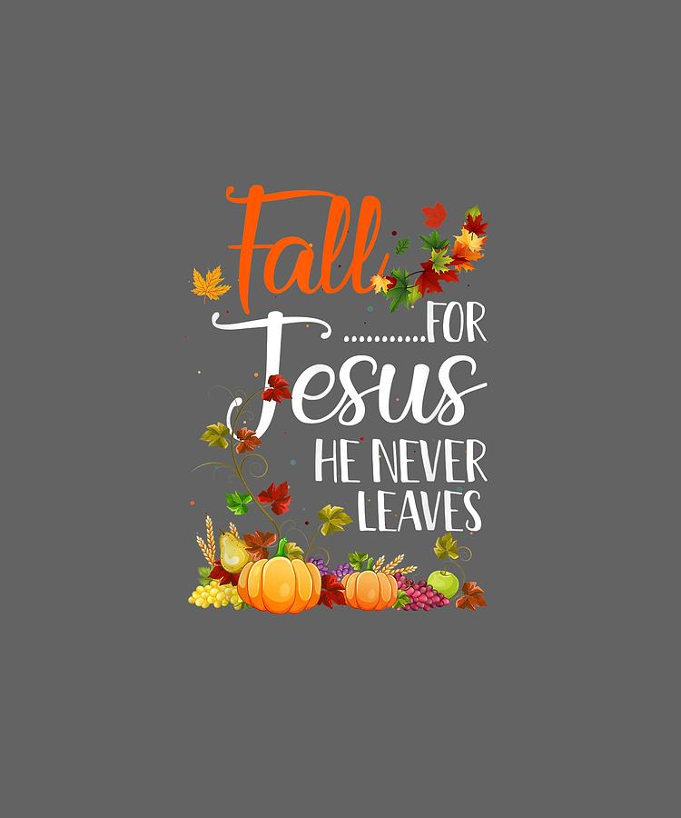 fall jesus shirt