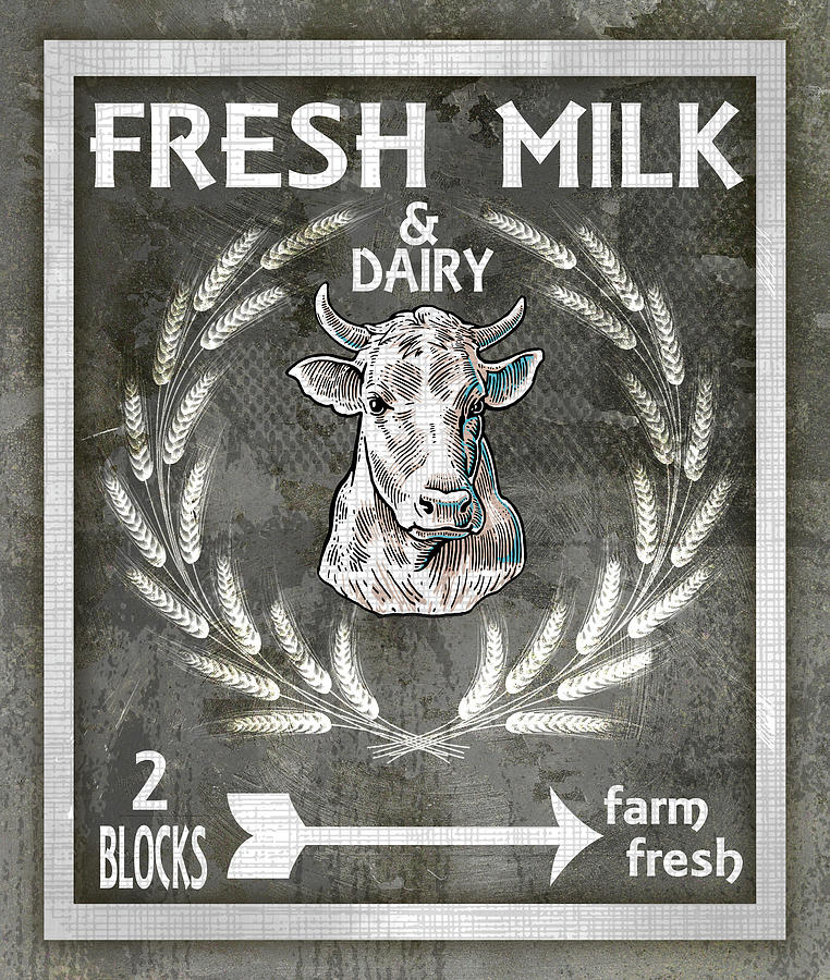 Cow Mixed Media - Farm Sign_fresh Milk 1 by Lightboxjournal