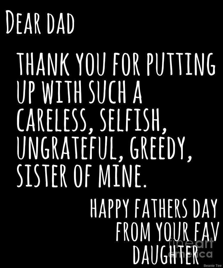 Fathers Day Dear Dad Letter From Favourite Daughter Digital Art by Jose ...