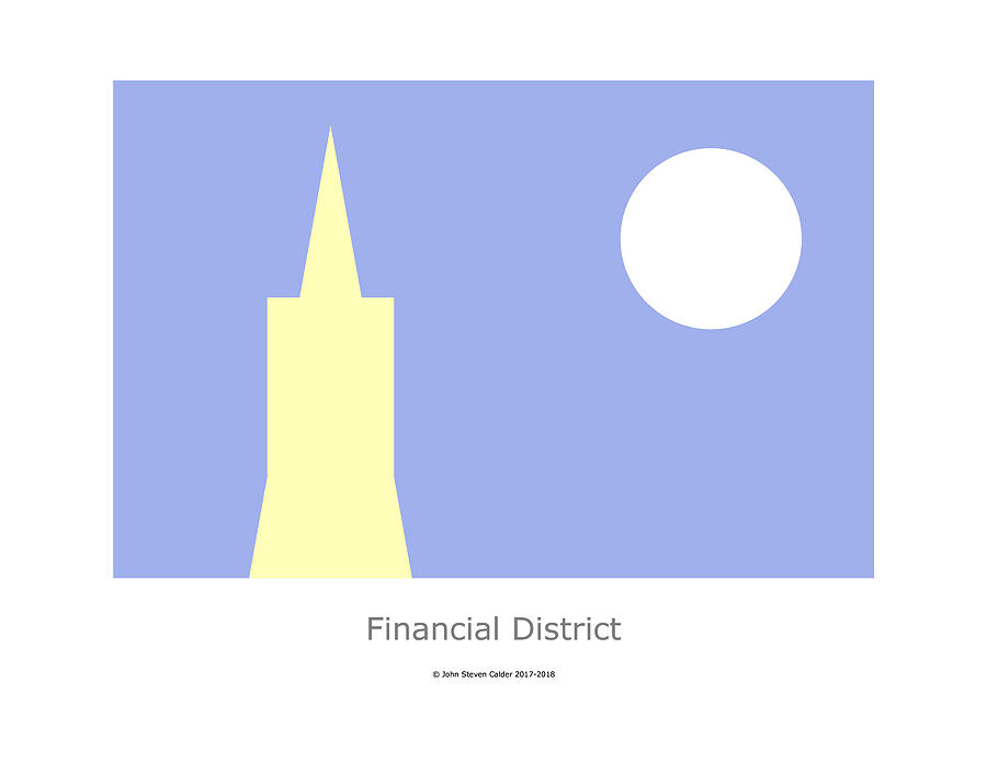 Financial District Digital Art by John Steven Calder