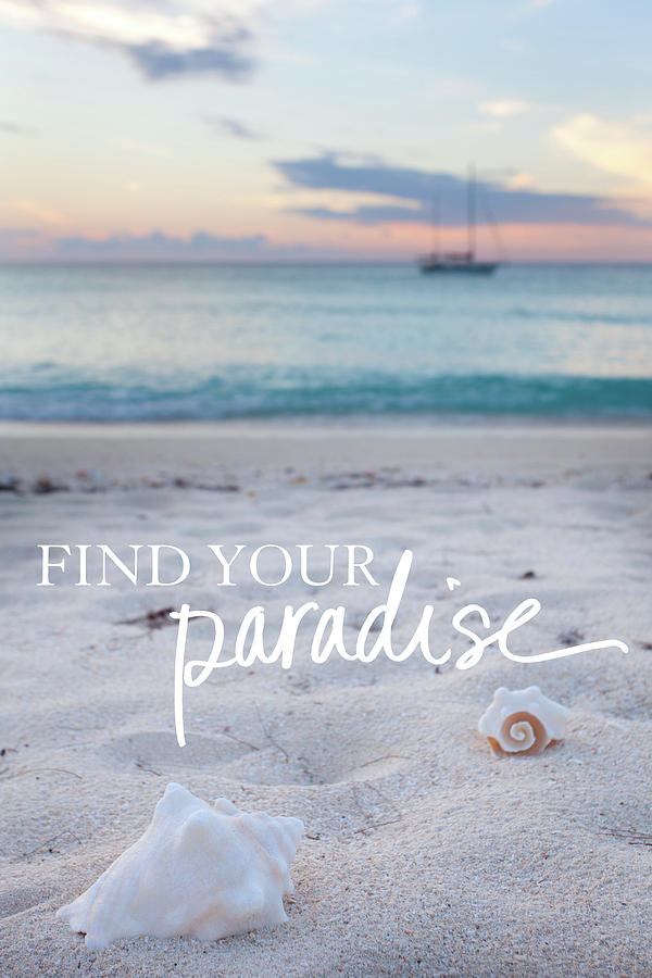 Paradise Painting - Find Your Paradise by Susan Bryant