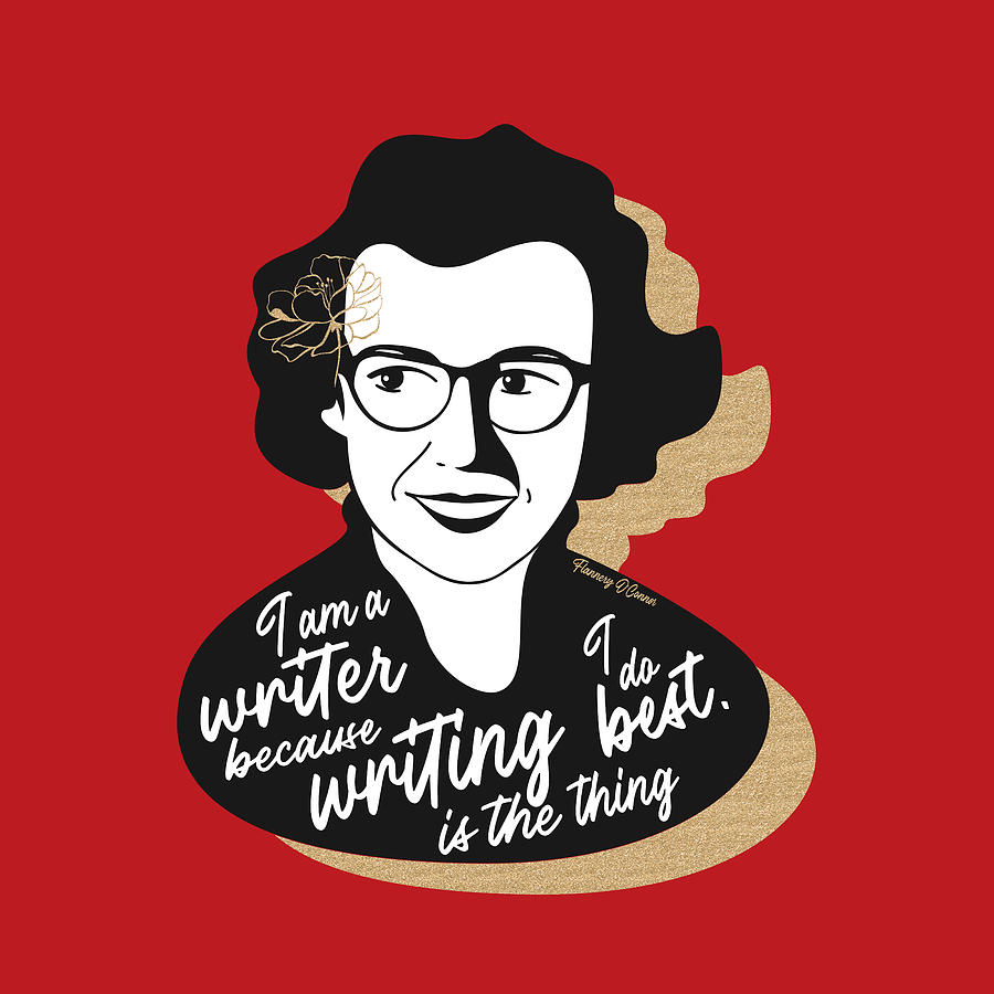 Inspirational Digital Art - Flannery O Connor Graphic Quote II - Red by Ink Well