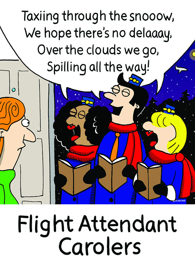 Flight Attendant Christmas Carolers Drawing by Jetlagged Comic - Pixels