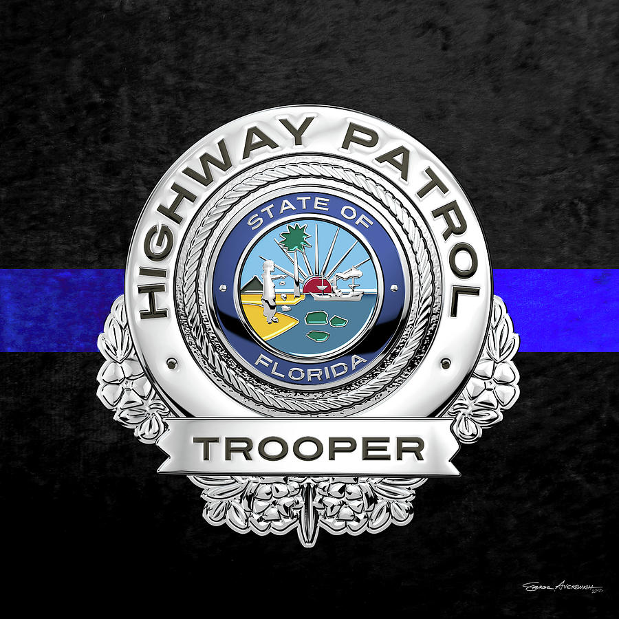 Florida Highway Patrol -  F H P  Trooper  Badge over The Thin Blue Line Digital Art by Serge Averbukh
