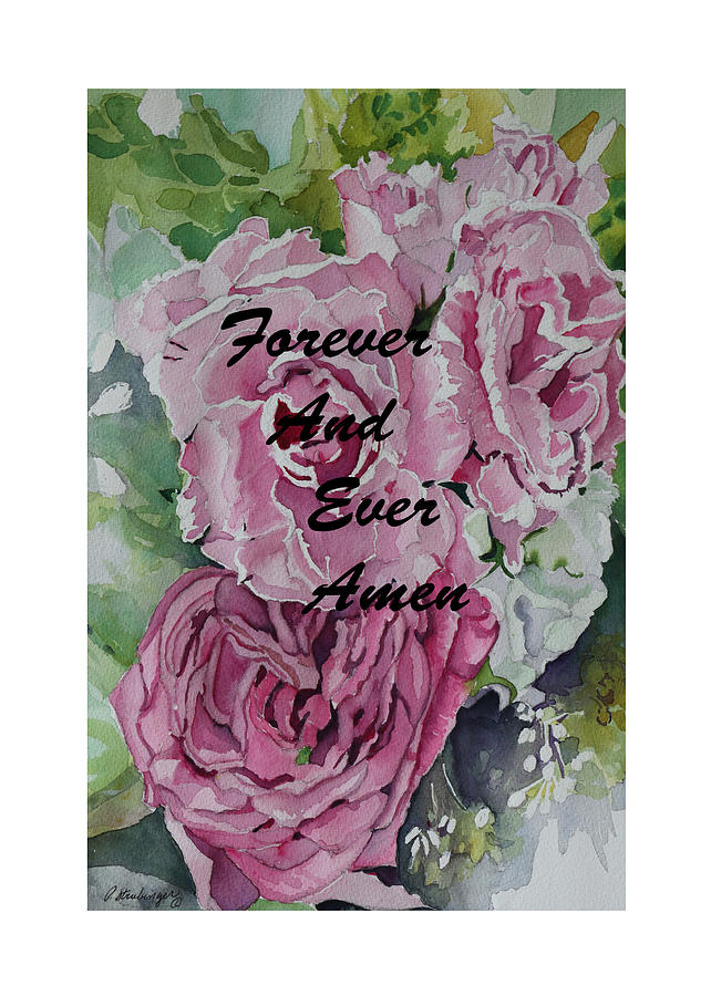 Forever And Ever Amen Painting by Patty Strubinger - Fine Art America