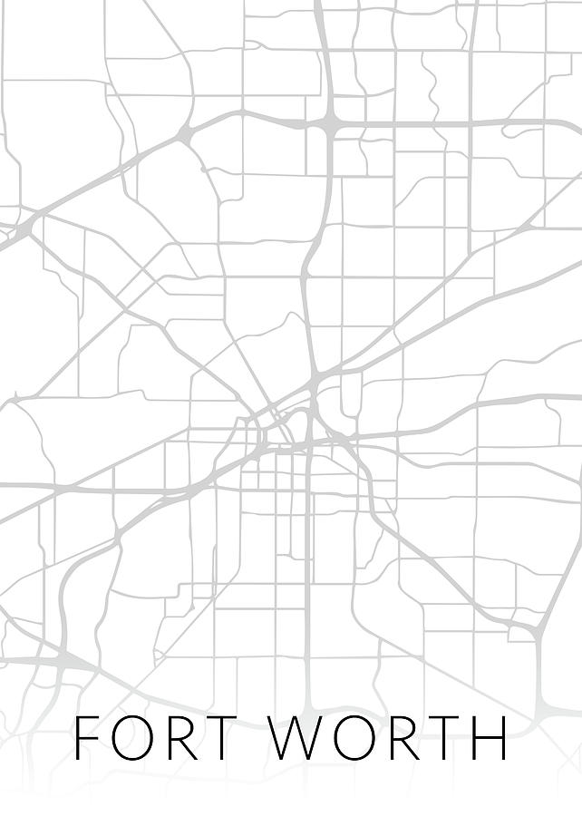 Fort Worth Texas City Street Map Minimalist Black And White Series   Fort Worth Texas City Street Map Minimalist Black And White Series Design Turnpike 