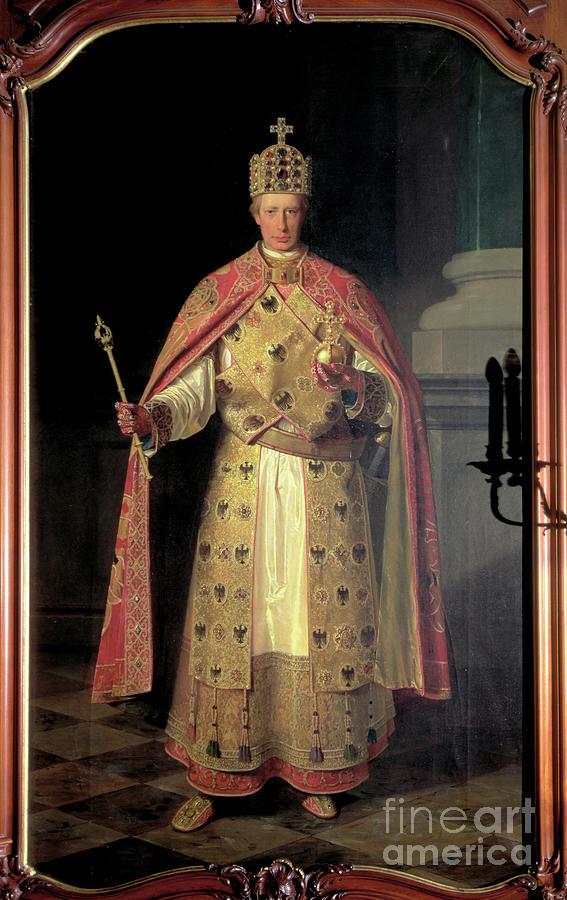 Francis II, Holy Roman Emperor, Wearing The Imperial Insignia Painting ...