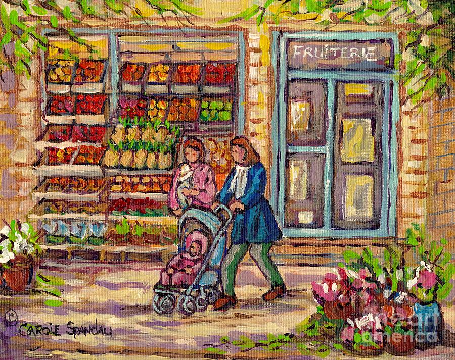 Fruit Store Painting Fresh Fruit Baskets Jean Talon To Atwater Markets C Spandau Street Scene Artist Painting by Carole Spandau