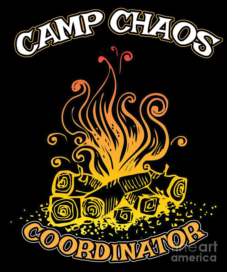 Funny Camp Chaos Coordinator T For Camp Chaos Coordinators Summer 4133