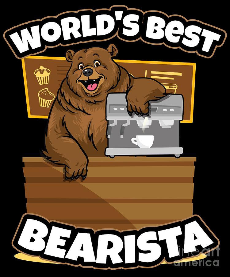 Funny Coffee Barista design Bearista Espresso Gifts espresso latte