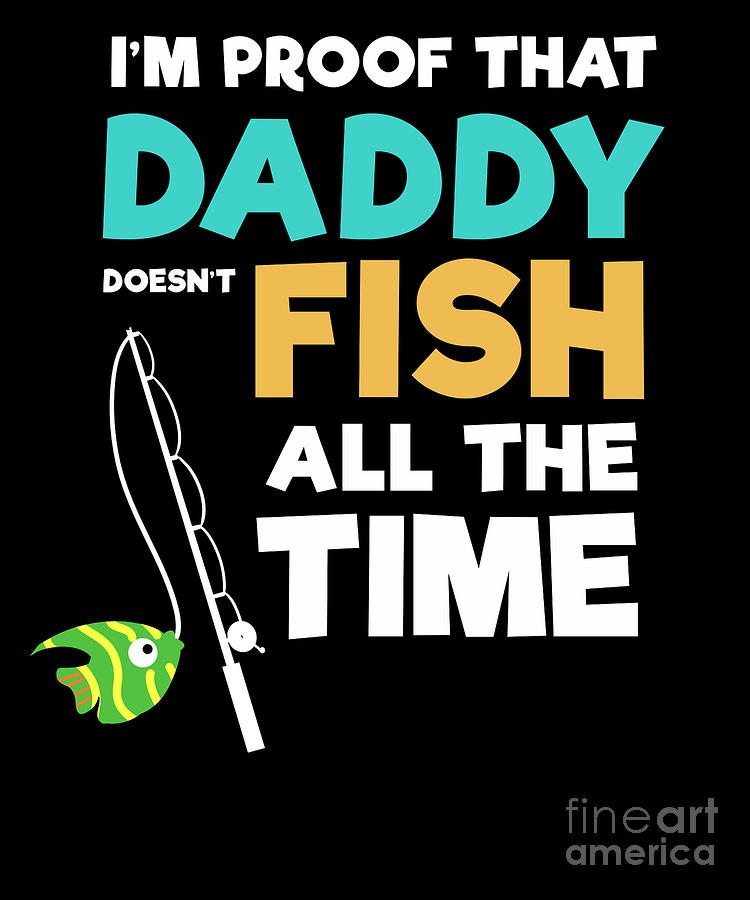 Funny Fishing Daddy Fishing Buddy Fisherman Fish Digital Art by
