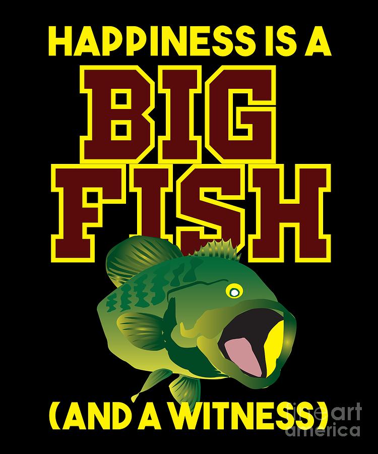 Funny Fishing Happiness is a Big Fish Carp Hook Gift Digital Art by  TeeQueen2603 - Fine Art America