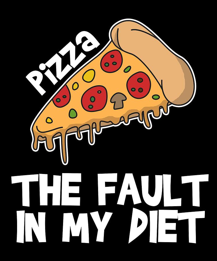 Funny Its Not My Fault Joke Tee Design The Fault In My Diet Mixed Media By Roland Andres Pixels