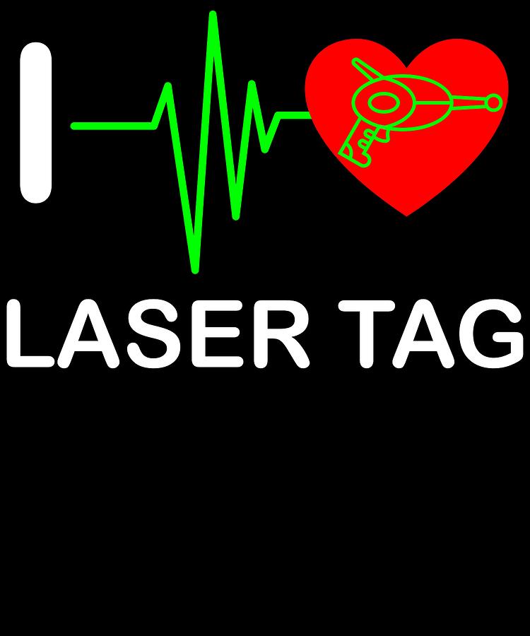 Funny Laser Tag Party TShirt Mode On I love laser tag Mixed Media by Roland Andres Fine Art