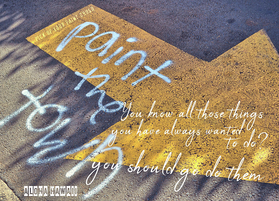 FUNTOWN quote Photograph by Jamart Photography