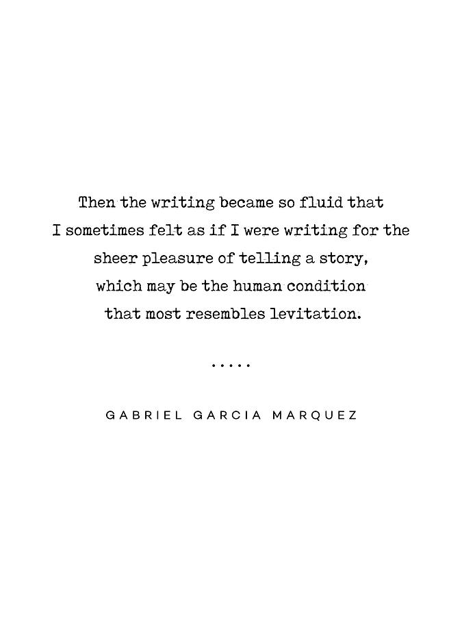 Gabriel Garcia Marquez Quote 02 - Typewriter - Minimal, Modern, Classy, Sophisticated Art Prints Mixed Media by Studio Grafiikka