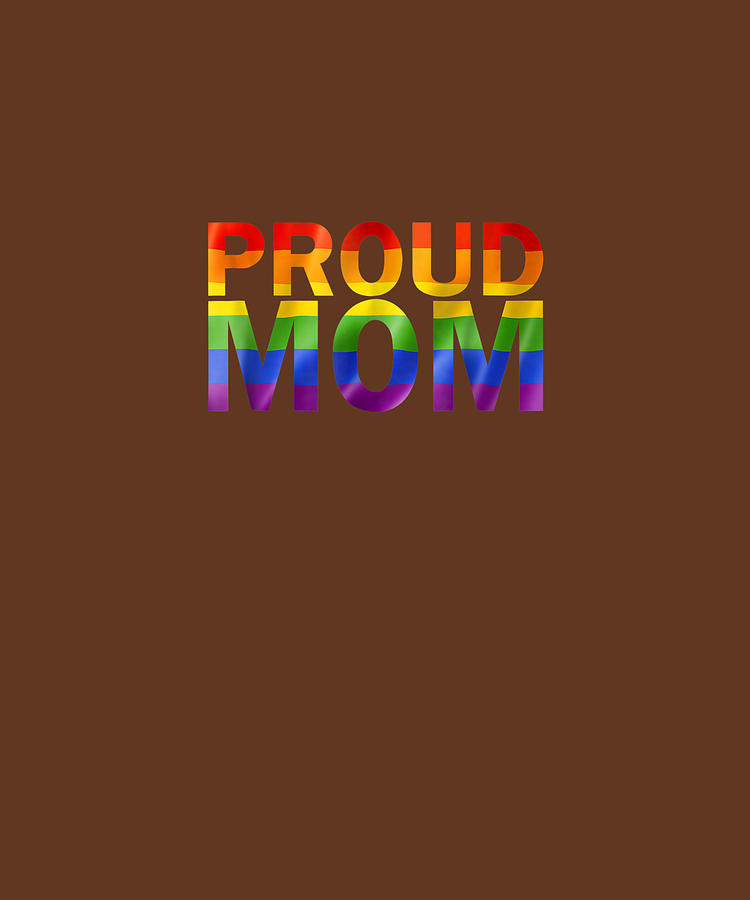 mom of gay pride t shirts