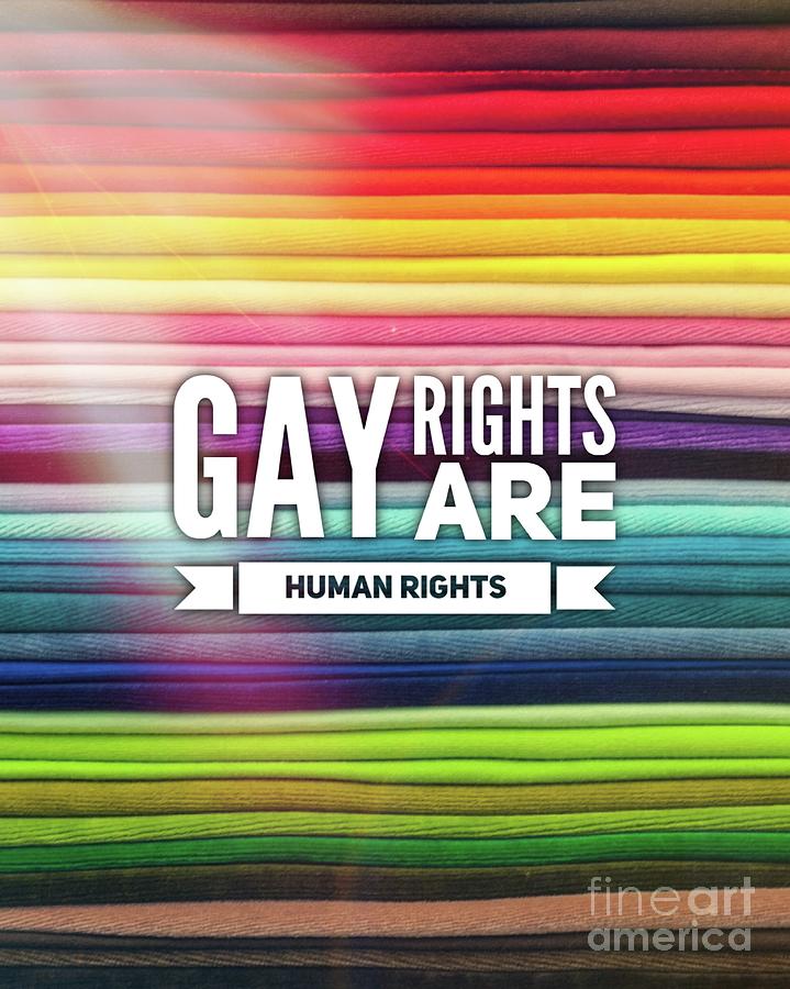 Gay Digital Art - Gay Rights Are Human Rights by Esoterica Art Agency