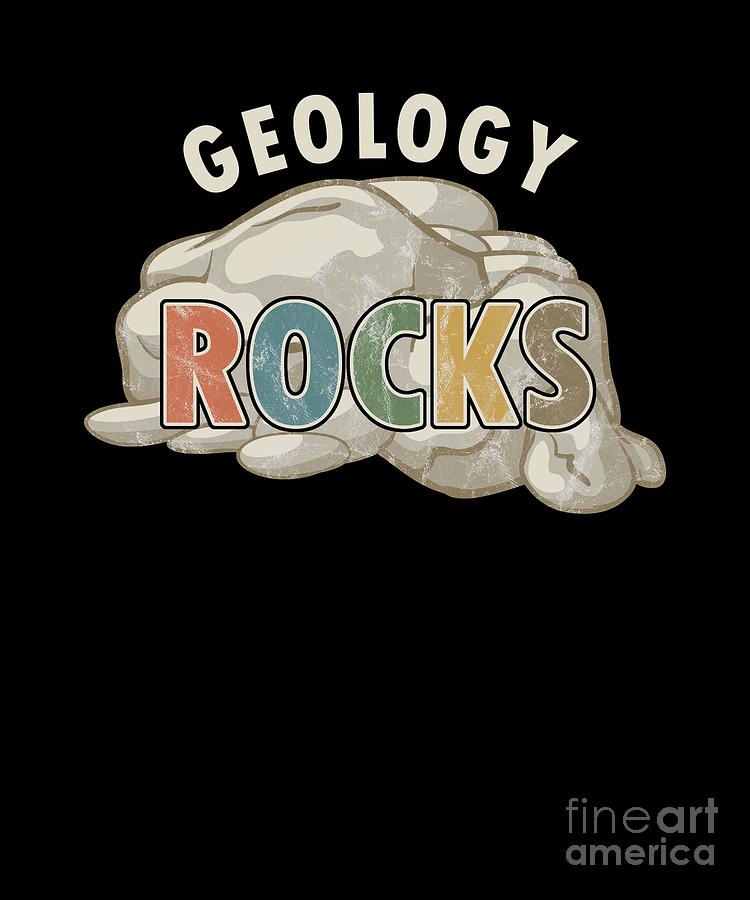 Geology Rocks Earth Physics Chemistry Scientist Biology Geologist Gifts - 