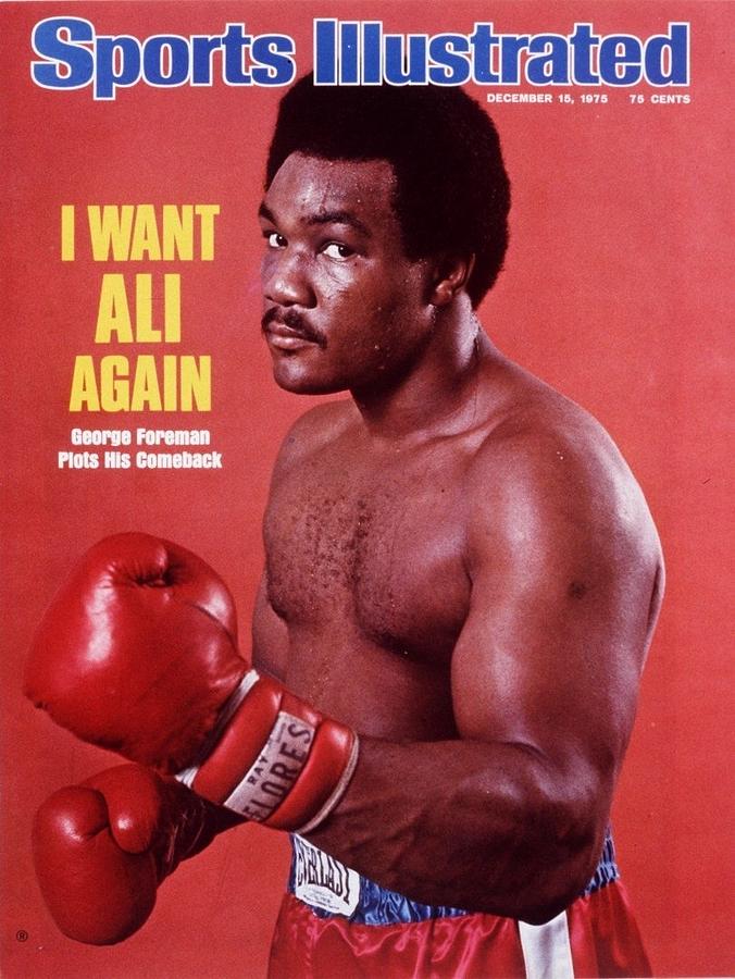 George Foreman, Heavyweight Boxing Sports Illustrated Cover Photograph by Sports Illustrated