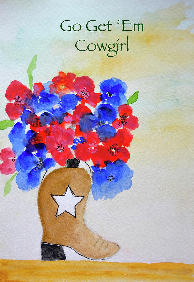 Flower Painting - Get em Cowgirl Card by Carol Grace Anderson