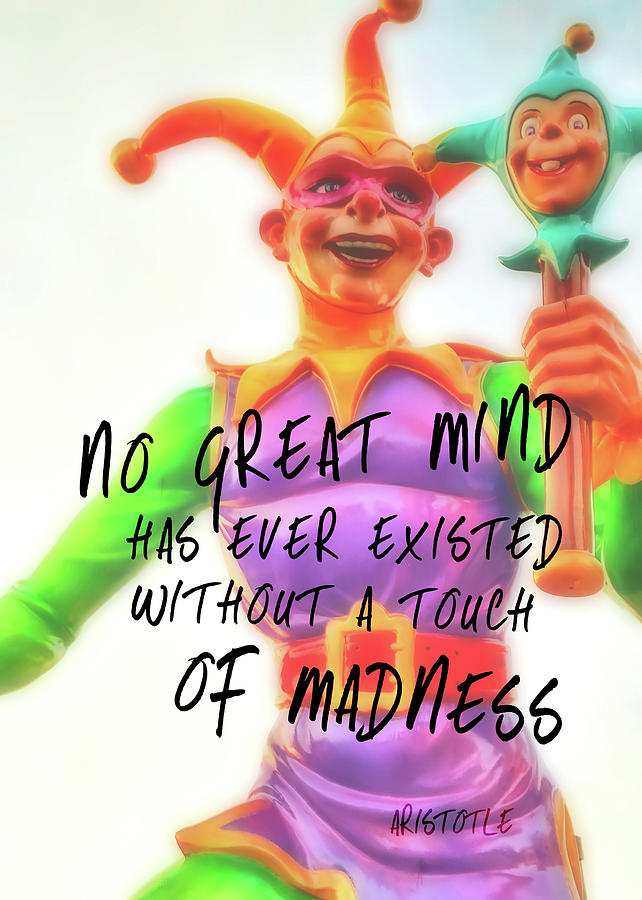 GIANT JESTER quote Photograph by JAMART Photography