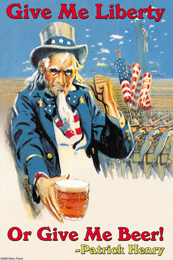 Give Me Liberty of Give Me Beer Painting by Wilbur Pierce
