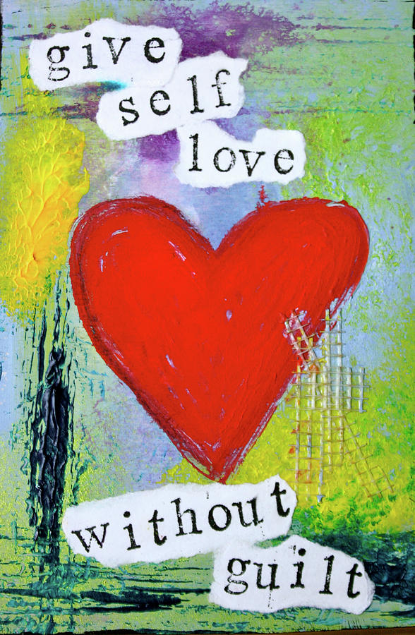 Give Self Love Without Guilt Painting by Kathleen Tennant - Pixels