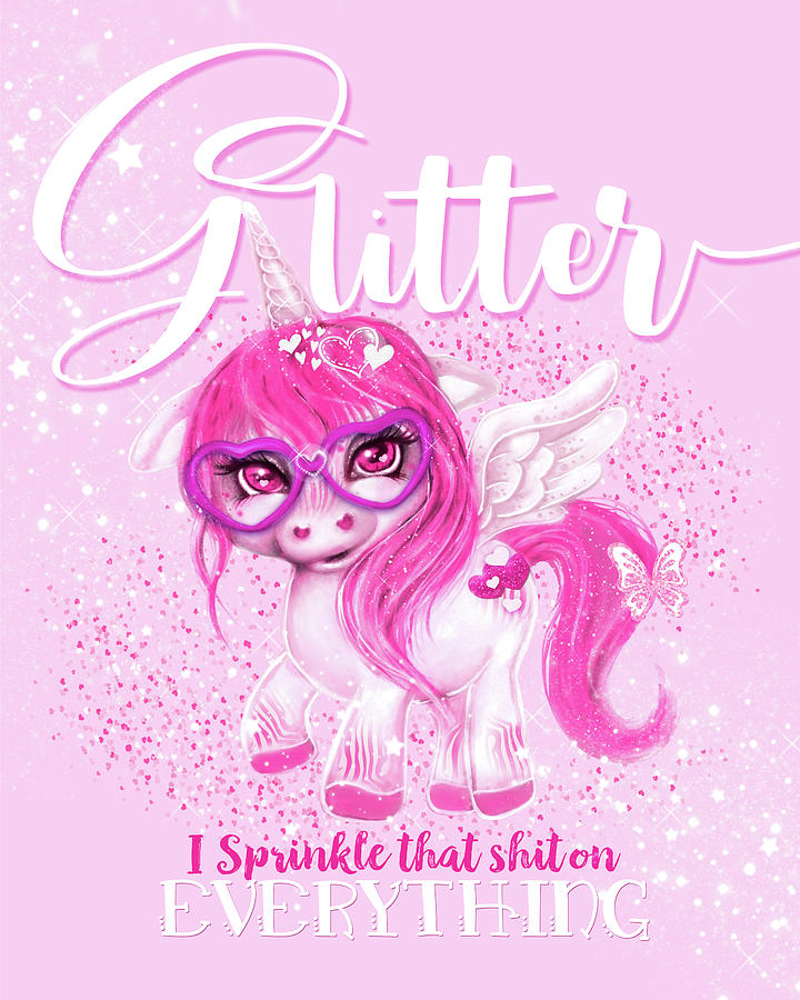 Glitter Everything Unicorn Mixed Media By Sheena Pike Art And Illustration