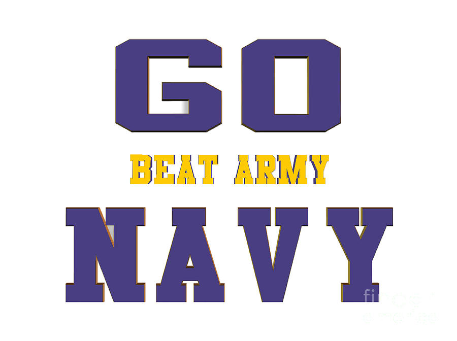 Go Navy, Beat Army Digital Art by Nikki Sandler | Pixels