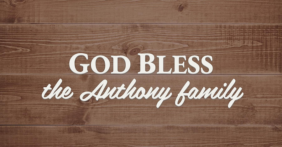 God Bless Digital Art - God Bless the Arnold Family - Personalized by S Leonard God Bless Digital Art - God Bless the Arnold Family - Personalized by S Leonard