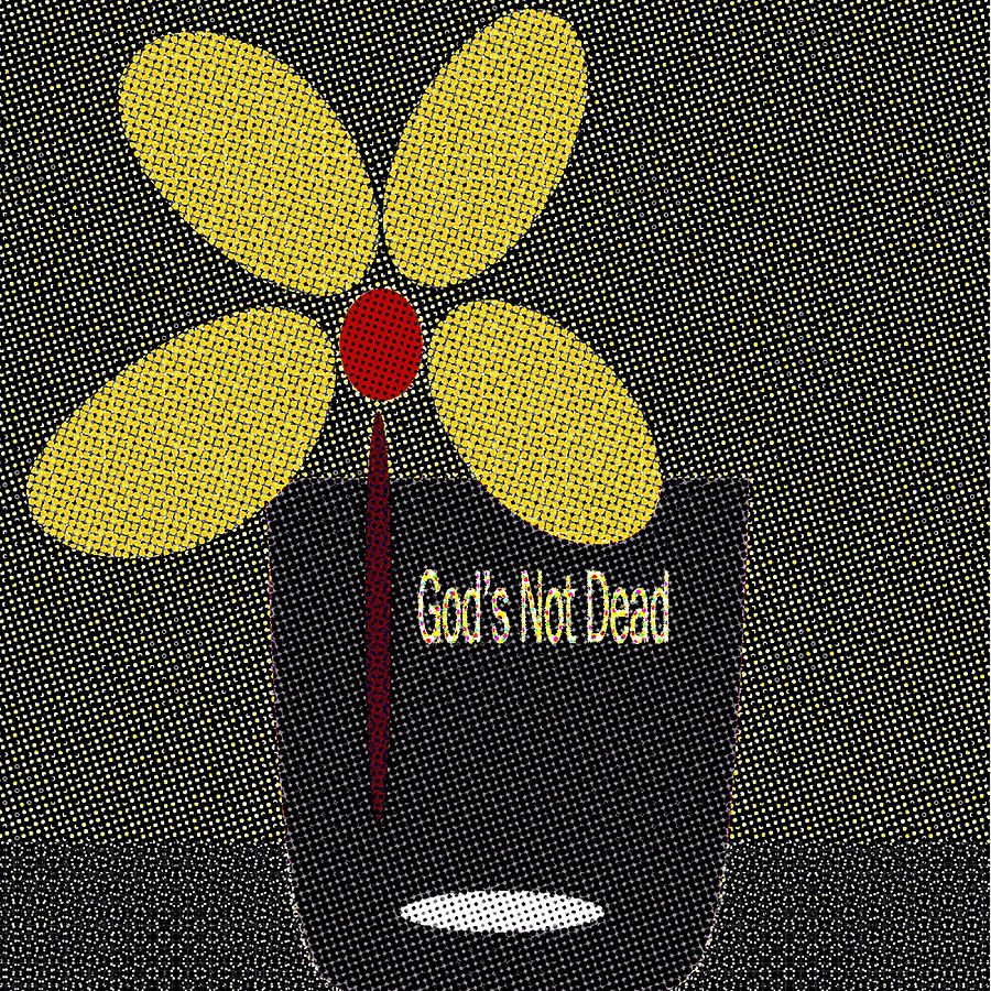 God Is Not Dead 5 Digital Art by Miss Pet Sitter