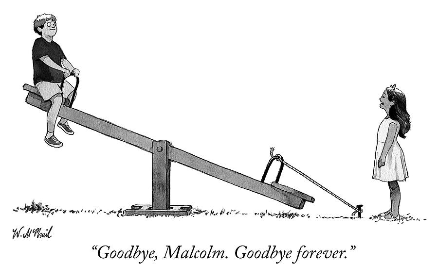 Goodbye forever Drawing by Will McPhail