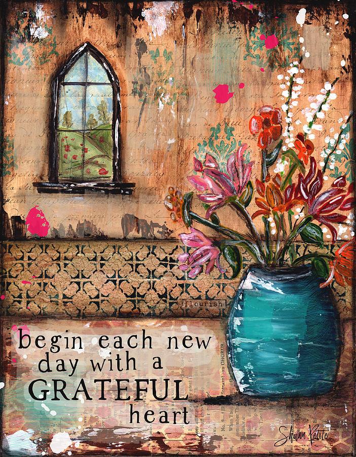 Grateful heart flower and window Mixed Media by Shawn Petite | Fine Art ...