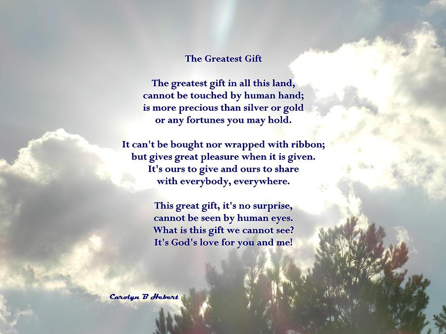Greatest Gift God S Love For You And Me Photograph By Carolyn