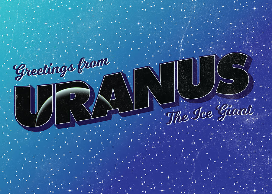Greetings From Uranus Digital Art by Christina Witt George